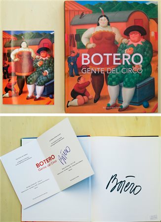 FERNANDO BOTERO (CATALOGO E INVITO CON DOPPIO AUTOGRAFO) – Catalogo della mostra, Venezia, Galleria Contini