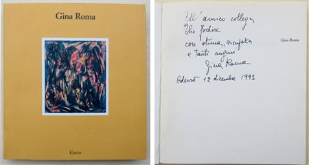 GINA ROMA – catalogo mostra antologica a Oderzo, 1992, con autografo dell'artista e dedica ad personam
