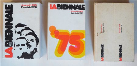 LA BIENNALE DI VENEZIA (1974, 1975, 1976-77) – Lotto di 3 annuari degli eventi 