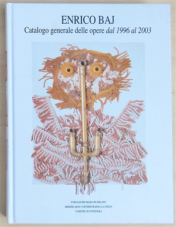 ENRICO BAJ – catalogo generale 3° volume