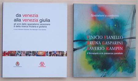 SPAZIALISMO VENETO (VIANELLO, GASPARINI, RAMPIN E ALTRI) - Lotto unico di 2 cataloghi