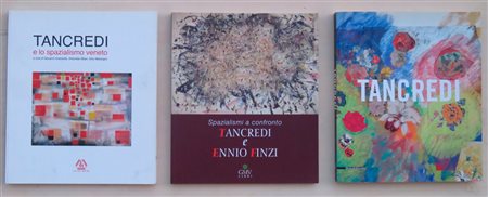TANCREDI E LO SPAZIALISMO - Lotto unico di 3 cataloghi
