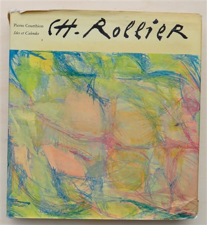CHARLES ROLLIER – Catalogo monografico di Pierre Courthion, 1969