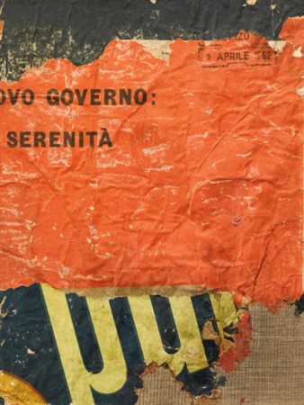 MIMMO ROTELLA 1918-2005 SERENITÀ signed and dated 62; titled and dated 1962...
