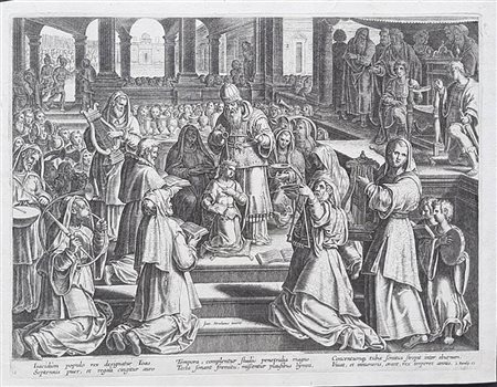 Adriaen Collaert (Anversa, 1560-1618) da Jan Van Der Straet, detto Stradanus<br>IOAS UNTO RE DAL SACERDOTE IOIADA