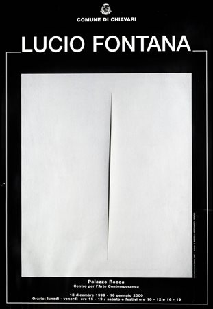 MANIFESTO<BR>Lucio Fontana, mostra di Chiavari, palazzo Rocca, 1999/2000