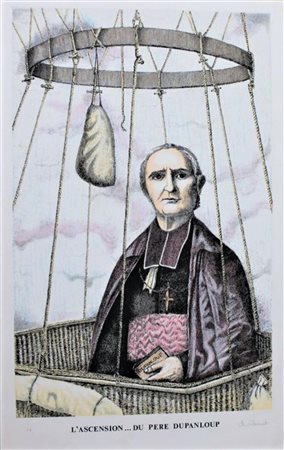Christian Zeimert L'ASCENSION? DU PERE DUPANLOUP litografia su carta, cm...