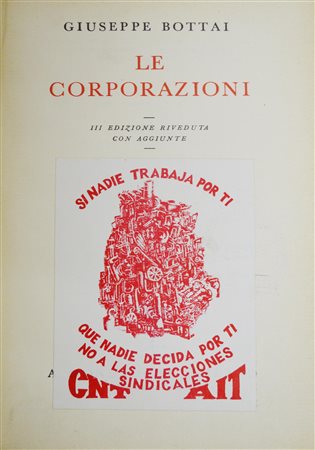 LE CORPORAZIONI Giuseppe Bottai Formato cm 21,5x14,5, pagine 609 III...