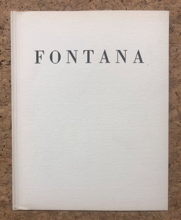 LUCIO FONTANA - Fontana, 1966 circa