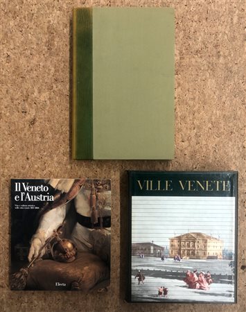 VILLE VENETE E ARTE IN VENETO - Lotto unico di 3 cataloghi