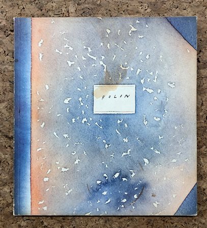CATALOGHI CON INTERVENTO DELL'ARTISTA (JEAN-MICHEL FOLON) - Folon, 1984