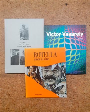 ARTISTI VARI (ROTELLA,VASARELY,CRAMER) - Lotto unico di 3 cataloghi