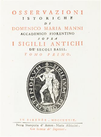 Sigillografia - Manni, Domenico Maria - Osservazioni Istoriche sopra i Sigilli antichi de' secoli bassi