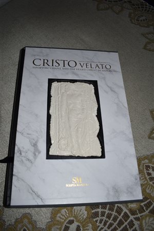 SCRIPTA MANEANT, Napoli, La Cappella di Sansevero e il Cristo
Velato
