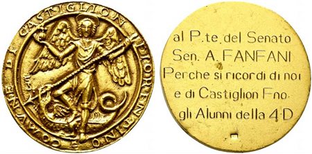 <br>CASTIGLION FIORENTINO. Medaglia nominativa al Presidente del Senato A.Fanfani dagli alunni della 4aD. AE dorato (65,18 g - 48 mm).