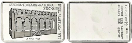 <br>ISERNIA. Fontana Fraterna. Lingottino 1977 Opus Caetani Ag 0,925 (50,50 g - 32x50 mm). 