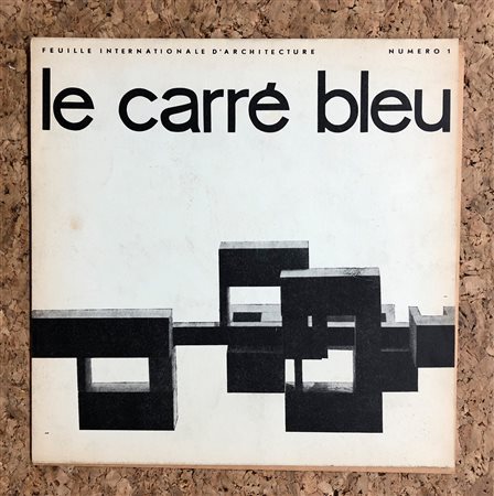 ARCHITETTURA INTERNAZIONALE - Le carré bleu, 1958