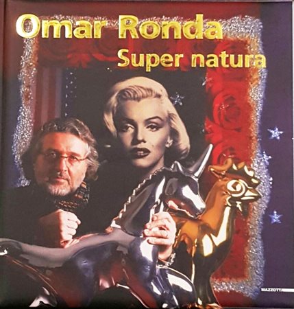 OMAR RONDA “Omar Ronda Super Natura"