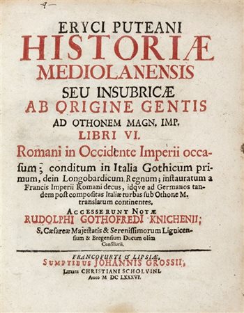 PUTEANI, Erici (1574-1646) - Historiae Mediolanensis seu insubricae ab origine