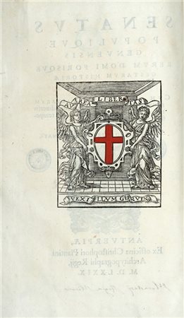 BIZZARRI, Pietro (ca.1530-1583) - Senatus populique Genuensis rerum domi forisq