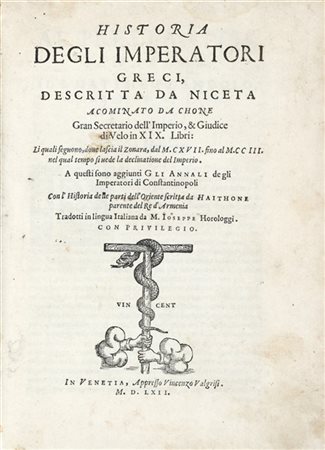 CONIATA, Niceta (ca. 1155-1217) - Historia degli imperatori greci […] in XIX. l