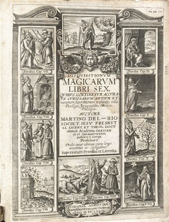 DEL RIO, Martin (1551-1608) - Disquisitionum magicarum libri sex. Colonia: Herm