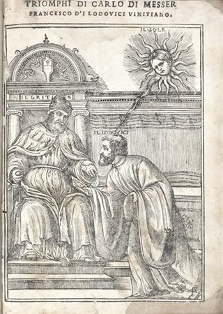LODOVICI, Francesco de (XVI secolo) - Triomphi di Carlo. Venezia: Matteo Pasini