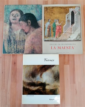 GRANDI ARTISTI (PIERO DELLA FRANCESCA, DUCCIO DI BUONINSEGNA, TURNER) - Lotto unico di 3 cataloghi