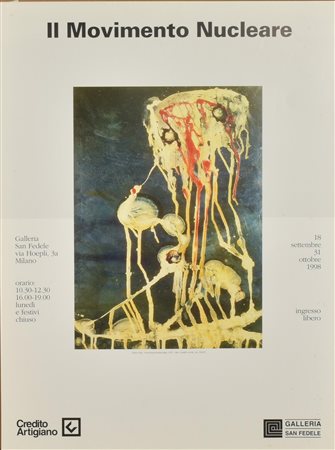 MANIFESTO DELLA MOSTRA 'IL MOVIMENTO NUCLEARE' manifesto tipografico, cm...