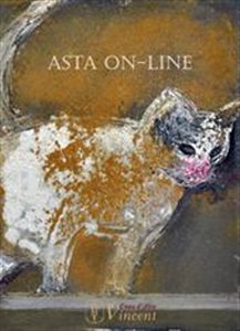 Asta ON-LINE N. 50 - Arte Moderna e Contemporanea, Dipinti e Sculture del XIX e XX Secolo