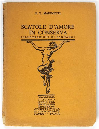 F.T.Marinetti (1876-1944), SCATOLE D'AMORE IN CONSERVA