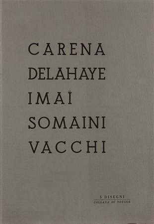 AA.VV. - Cartella completa di cinque disegni di Carena, Delahaye, Imai, Somaini, Vacchi , 1958
