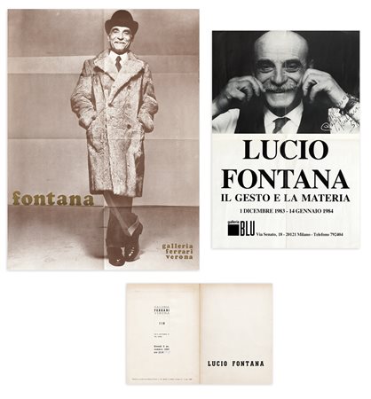 LUCIO FONTANA (1899-1968) - Lotto unico composto da 2 manifestoti e 1 invito