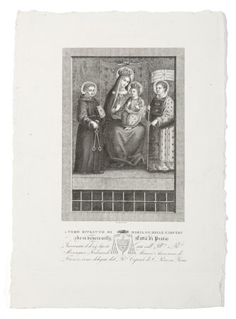  INCISORE DEL XIX SECOLO - Vero ritratto di Maria SS. delle Carceri che si venera nella città di Prato. .