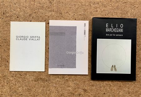 GIORGIO GRIFFA E ELIO MARCHEGIANI - Lotto unico di 3 cataloghi