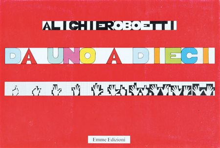 ALIGHIERO BOETTI Torino 1940 - Roma 24/04/1994 Da uno a dieci cartella di 20...