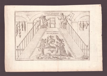 Giuseppe Maria Mitelli (1634-1718): POVERO CARNEVAL ECCOLO MORTO/VIEN SU VECHIAZZA TI VOGLIAM SEGARE