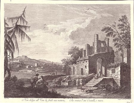 Joseph Wagner da Giuseppe Zais (1709-1781): NON DOLGA ALL’UOM LA FRALE SUA NATURA CHE ROVINA L’ETÀ, CASTELLI E MURA, C. 1760