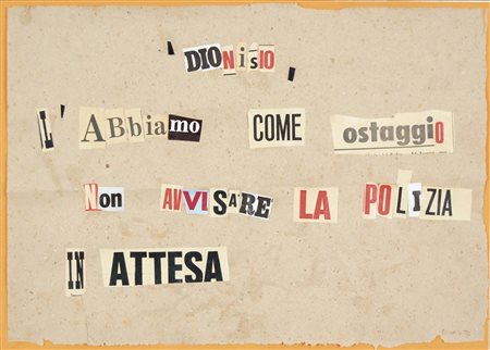 SCHULTZ RAOUL Isola Lero (Grecia) 1931 - Venezia 1971 Lettere anonime collage...