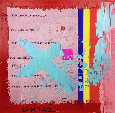 Giuseppe Chiari TROPPO POCO PER ESSERE ARTE tecnica mista e collage su...