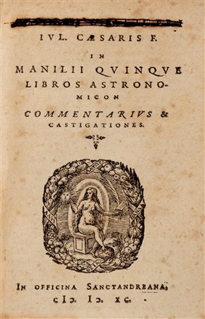 Astronomia - Manilio, Marco - Astronomicon libri quinque