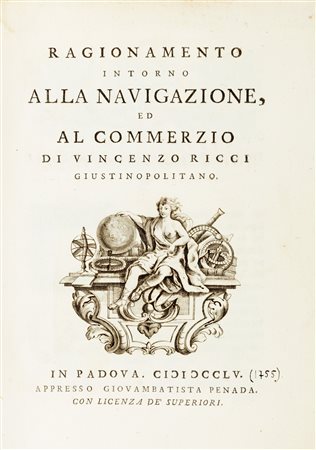 Commercio marittimo - Ricci, Vincenzo - Ragionamento intorno alla navigazione, ed al commerzio