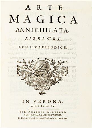 Demonologia - Maffei, Scipione - Arte magica annichilata. Libri tre. Con un'appendice