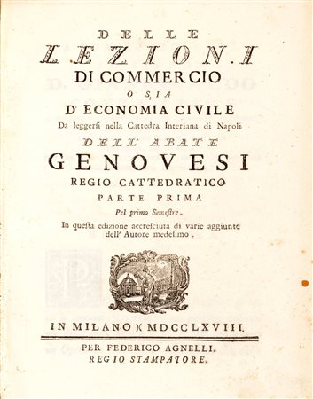 Economia - Commercio - Genovesi, Antonio - Delle Lezioni di commercio o sia di Economia Civile 