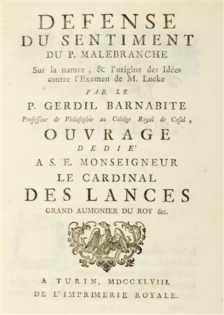 Gerdil, Giacinto Sigismondo - Défense du sentiment du P. Malebranche sur la nature et I'origine des idées contre l'Examen de M. Locke