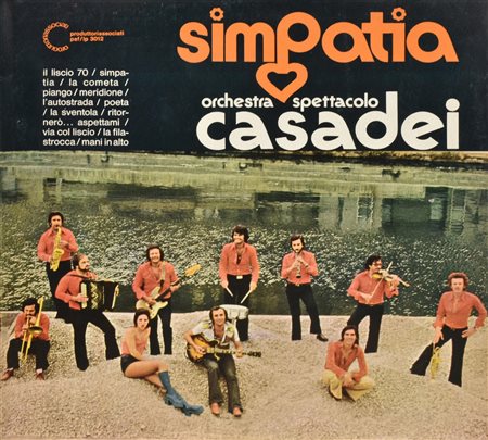 Orchestra spettacolo Casadei SIMPATIA LP 33 giri, Produttori Associati, 1973