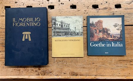 MOBILE FIORENTINO, SETTECENTO VENEZIANO E GOETHE  - Lotto unico di 3 cataloghi