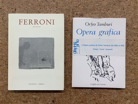 OPERA GRAFICA E INCISA (TAMBURI E FERRONI) - Lotto unico di 2 cataloghi