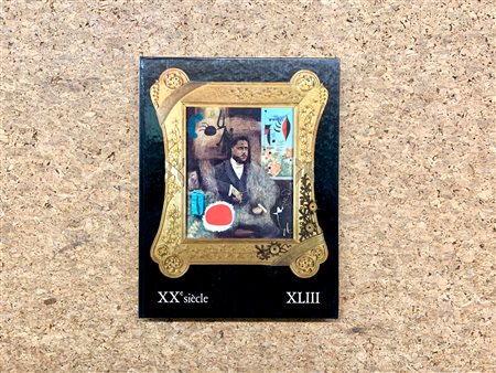 XXe SIÈCLE - INTERNATIONALE D'ART XXe SIÈCLE - N.43. Panorama 74 - Le Surréalisme II, Dicembre 1974