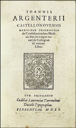 [MEDICINE] ARGENTERIO, De consultationibus, 1551